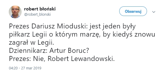 Dariusz Mioduski chciałby znowu zobaczyć Lewandowskiego w Legii